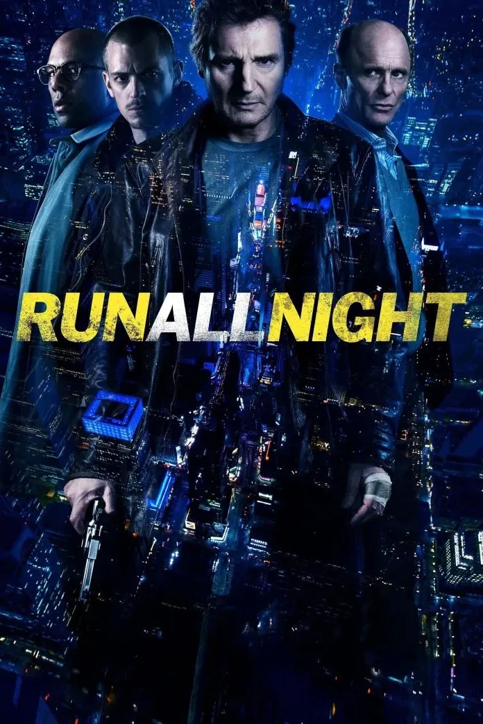 Run All Night 2015 Movie Download
