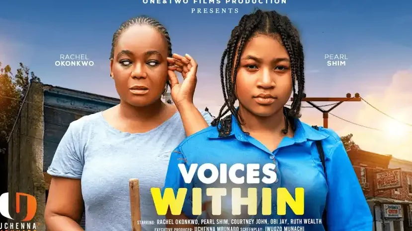 Voices Within 2025 Nollywood movies