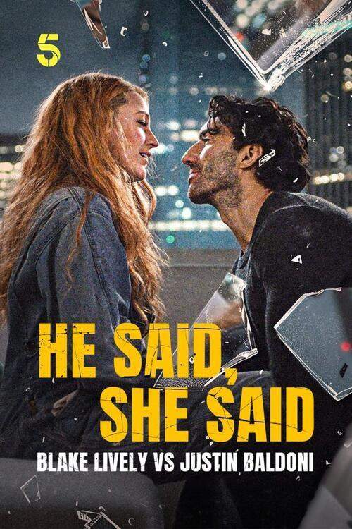 He Said, She Said: Blake Lively vs Justin Baldoni 2025 Movie