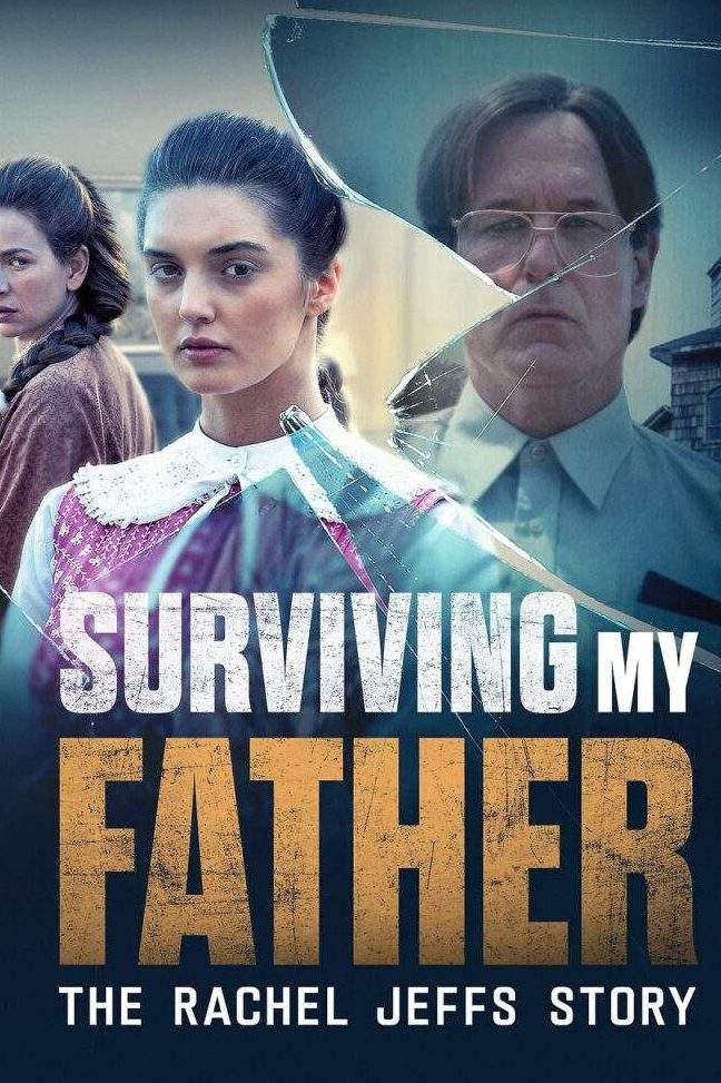 Surviving My Father: The Rachel Jeffs Story 2025 Movie Download