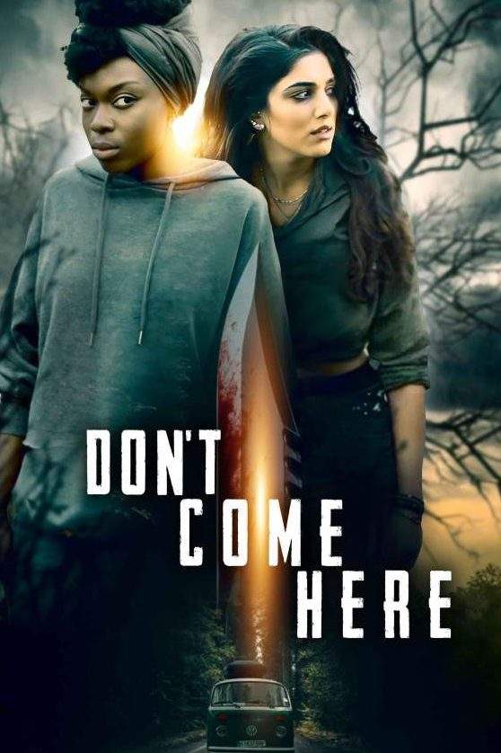 Don’t Come Here 2025 Movie